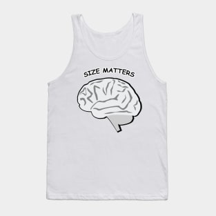 Size Matters - Brain Tank Top